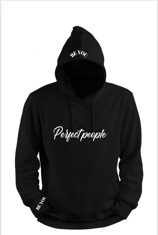 Perfect people, custom hoodie